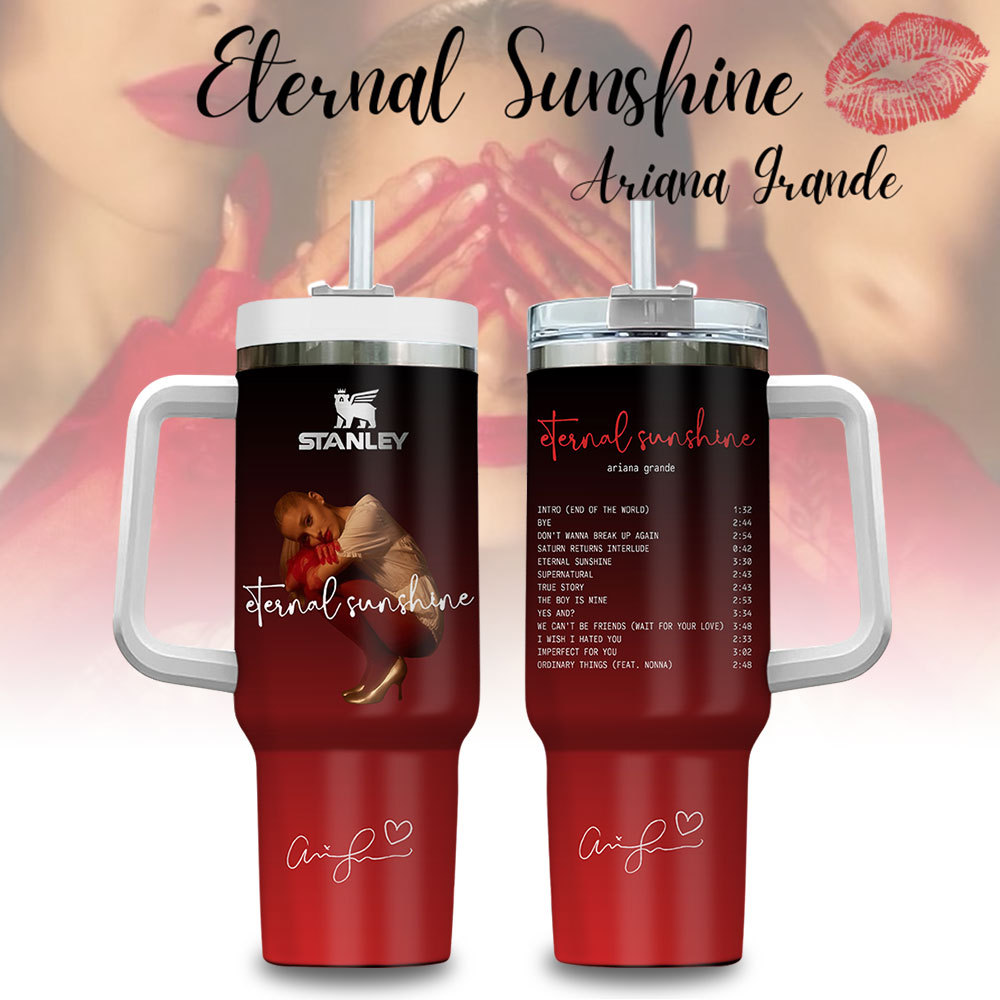 Ariana Grande Eternal Sunshine Music Custom Stanley Quencher 40oz Stainless Steel Tumbler With Handle