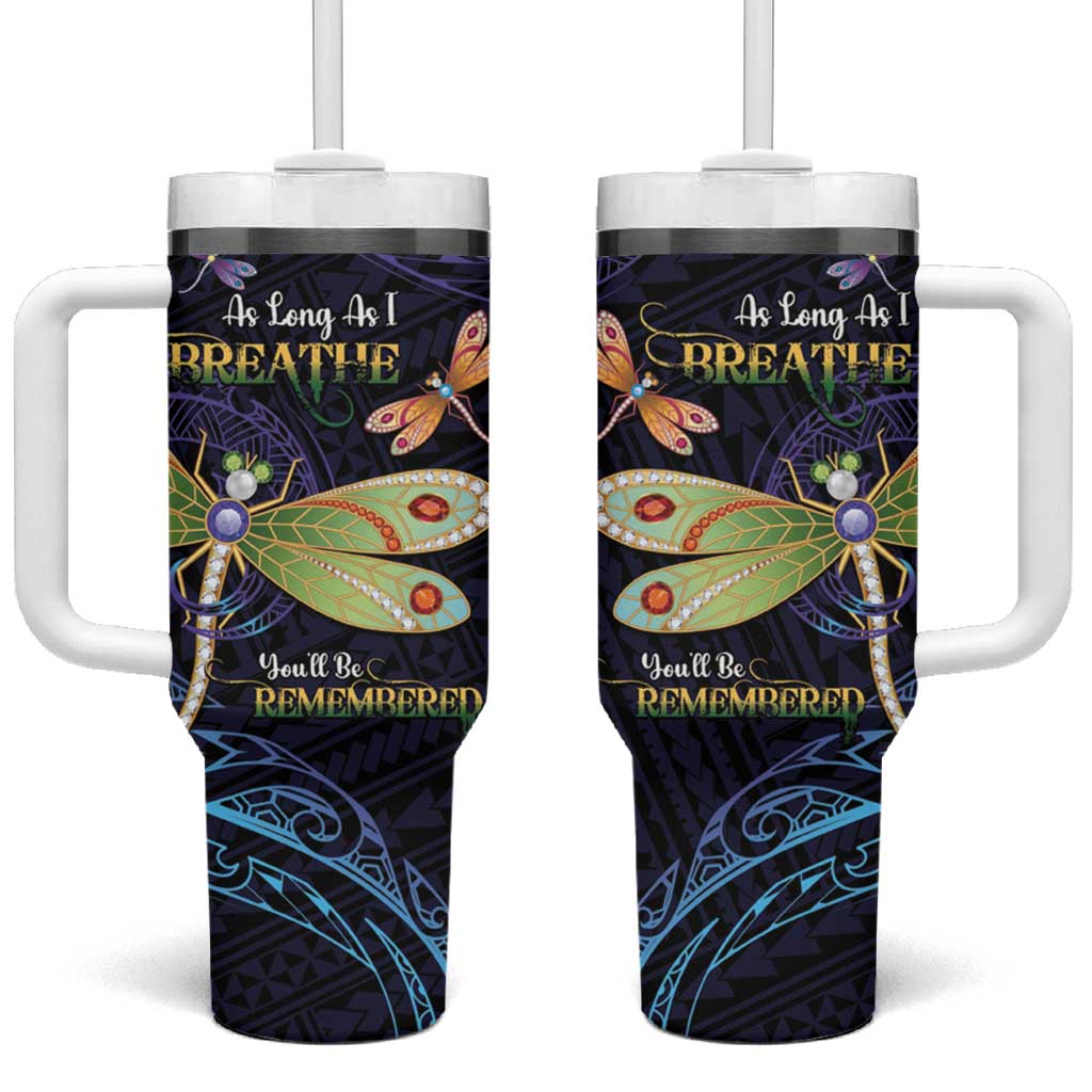 As Long As I Breathe You'll Be Remembered Dragonflies Memorial Polynesian Custom Stanley Quencher 40oz Stainless Steel Tumbler With Handle