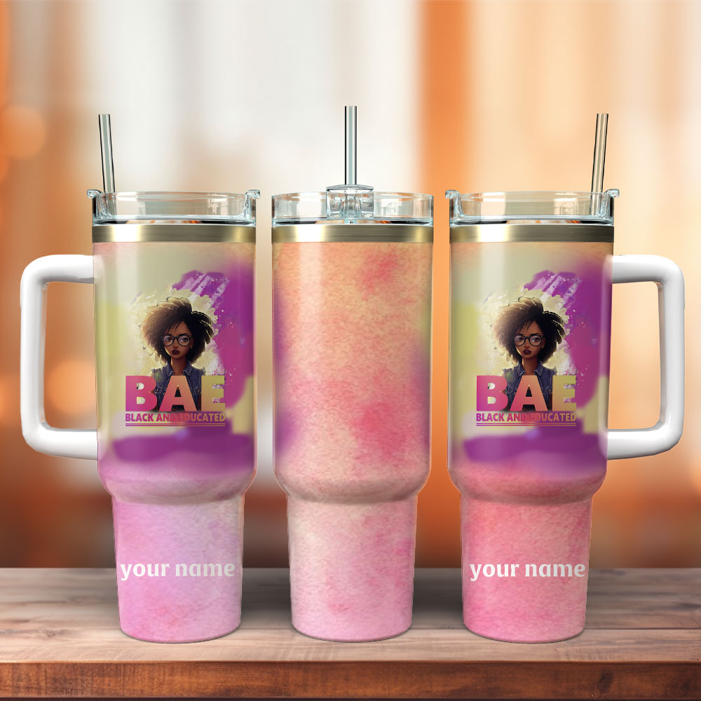 Bae Black And Educated Artwork Custom Stanley Quencher 40oz Stainless Steel Tumbler With Handle