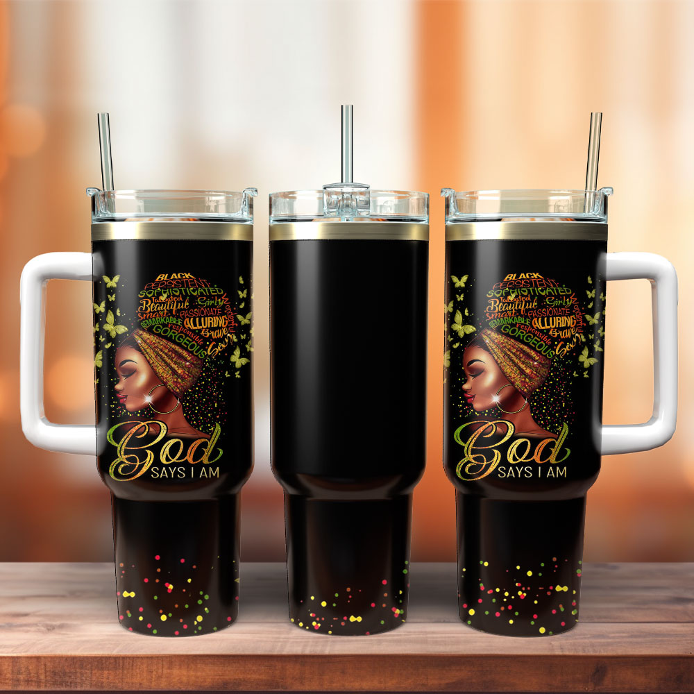 Black Queen God Says I Am Artwork Custom Stanley Quencher 40oz Stainless Steel Tumbler With Handle