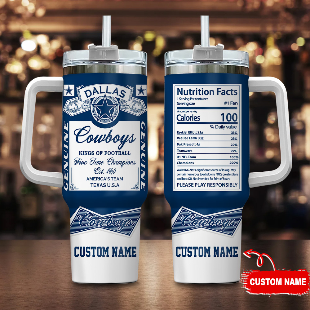 Dallas Cowboys NFL Nutrition Facts Custom Stanley Quencher 40oz Stainless Steel Tumbler With Handle