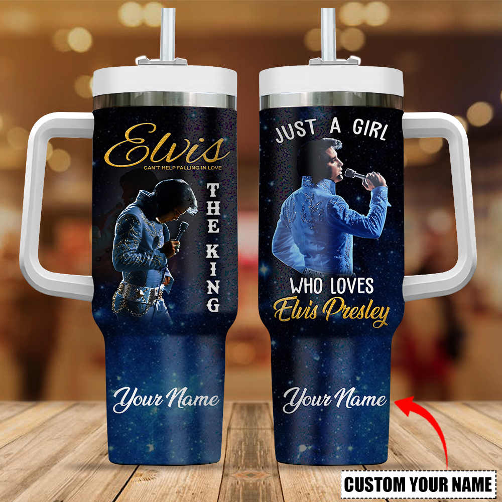 Elvis Presley Just A Girl Who Love Elvis Music Custom Stanley Quencher 40oz Stainless Steel Tumbler With Handle