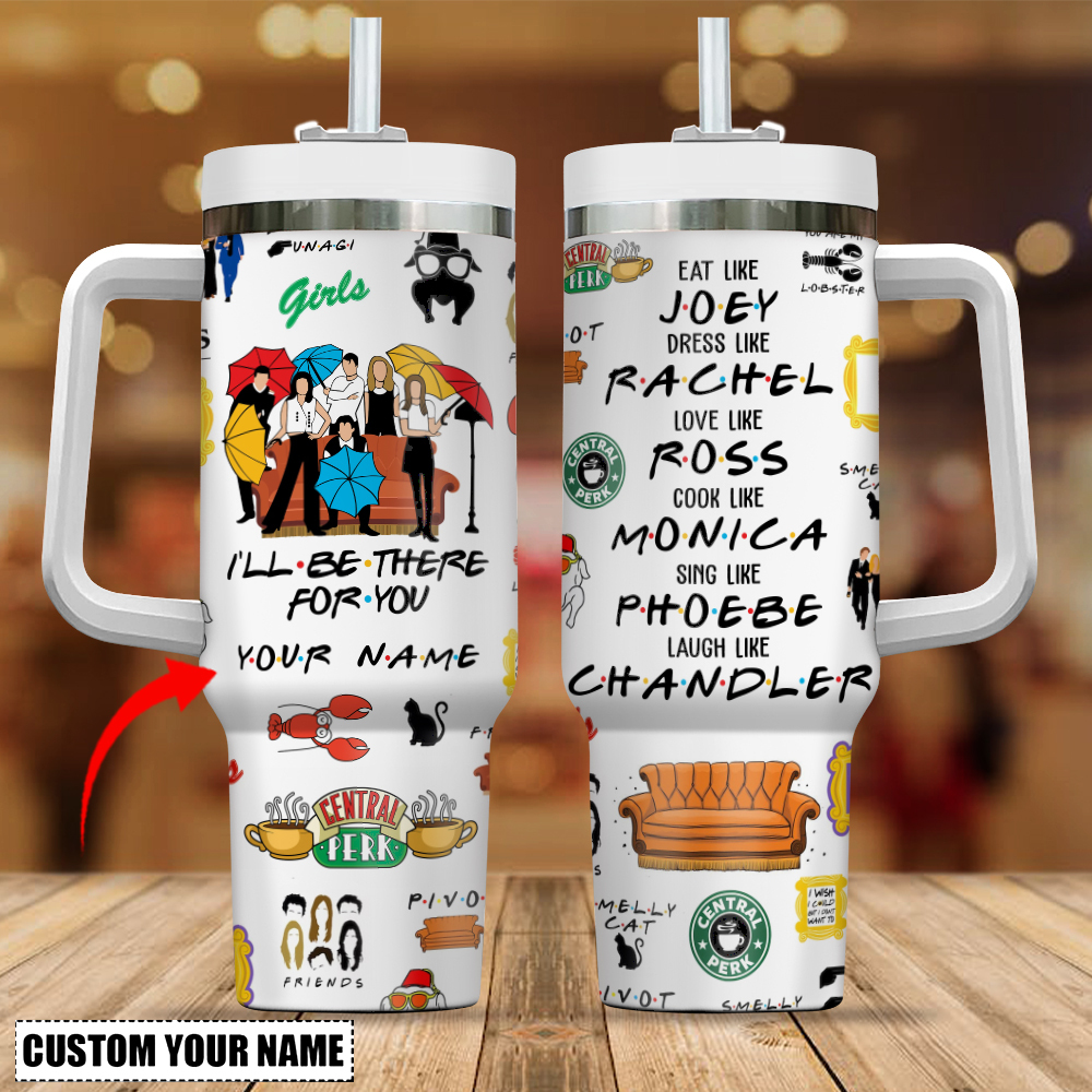 Friends TV Series Custom Stanley Quencher 40oz Stainless Steel Tumbler With Handle