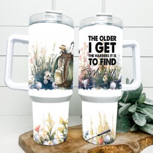 Funny Golfer Quote Custom Stanley Quencher 40oz Stainless Steel Tumbler With Handle