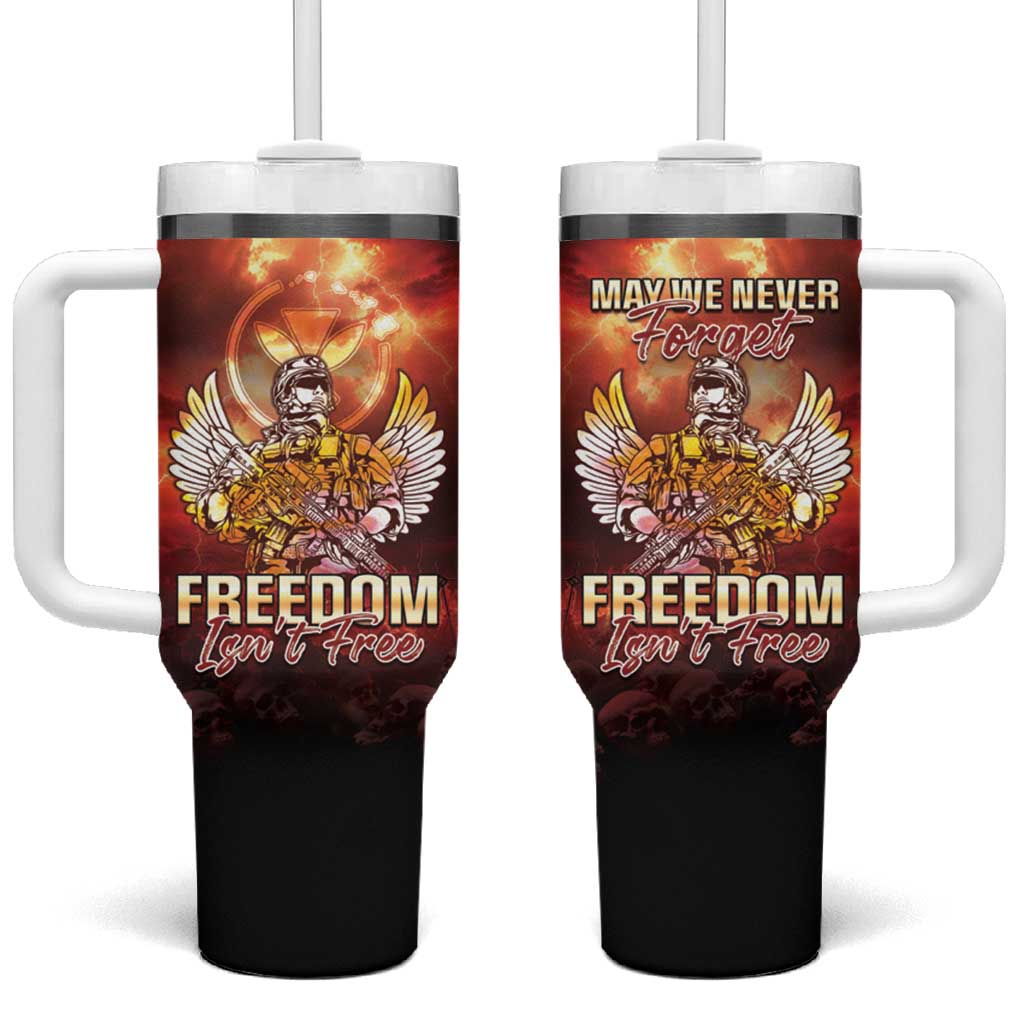Hawaii Veterans Day May We Never Forget Freedom Isn't Free Custom Stanley Quencher 40oz Stainless Steel Tumbler With Handle