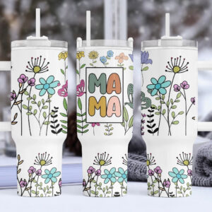 Mama Colorful Flower Custom Stanley Quencher 40oz Stainless Steel Tumbler With Handle