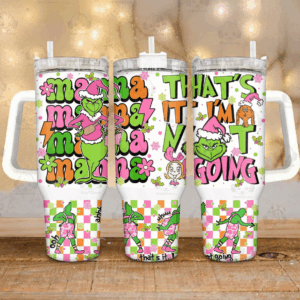 Mama The Grinch Movies Custom Stanley Quencher 40oz Stainless Steel Tumbler With Handle