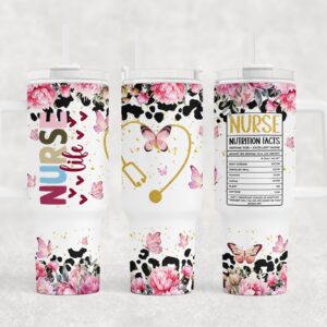 Nurse Life Nutrition Facts Custom Stanley Quencher 40oz Stainless Steel Tumbler With Handle