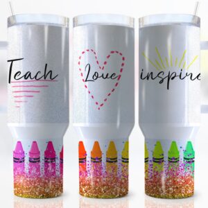 Teach Love Inspire Custom Stanley Quencher 40oz Stainless Steel Tumbler With Handle