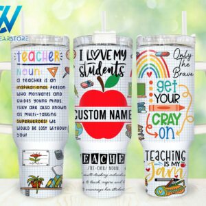 Teacher Affirmations Custom Stanley Quencher 40oz Stainless Steel Tumbler With Handle