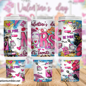 Valentines Nurse Custom Stanley Quencher 40oz Stainless Steel Tumbler With Handle