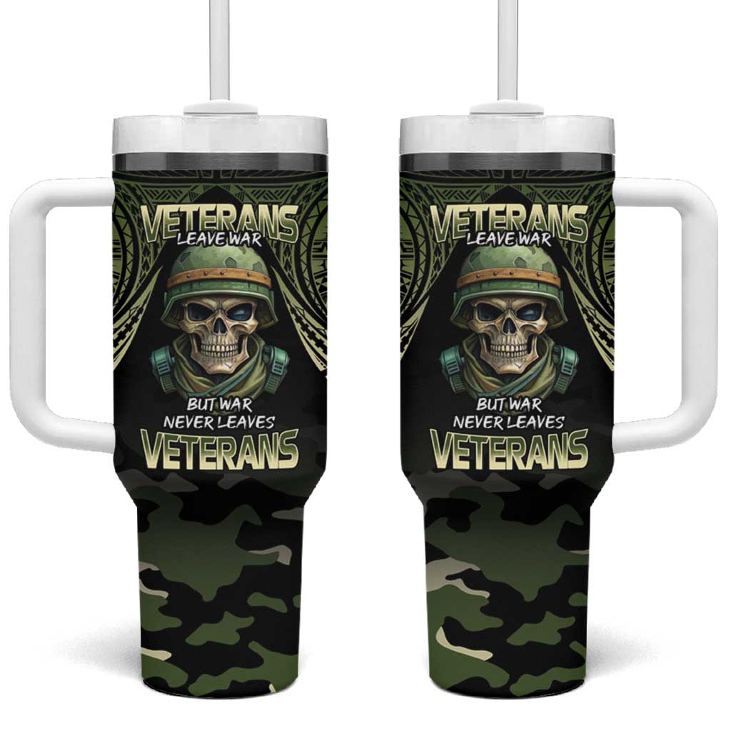 Veterans Day War Never Leaves A Veteran Proud Military Custom Stanley Quencher 40oz Stainless Steel Tumbler With Handle