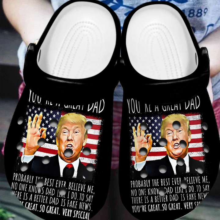 Merchidea Trump You're A Great Dad Crocs Crocband Clogs Shoes Comfortable For Men Women and Kids